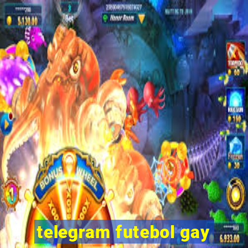 telegram futebol gay